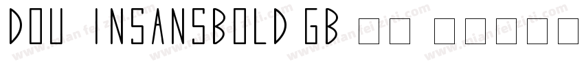 DOUyINSANSBOLD GB 普通字体转换